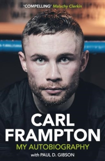 Book cover of: Carl Frampton. By: Carl Frampton