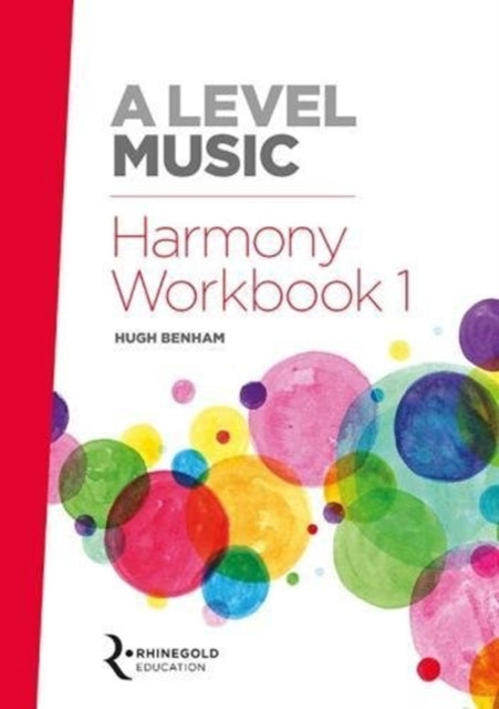 Book cover of: A Level Music Harmony Workbook 1