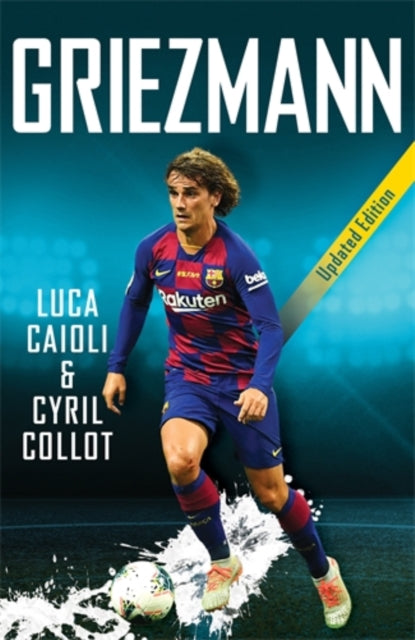 Book cover of: Griezmann. By: Luca Caioli