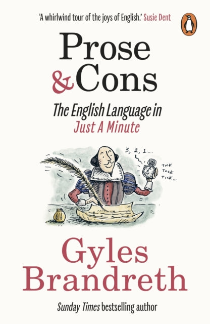 Prose & Cons, The English Language in Just A Minute 9781785946837 Gyles Brandreth