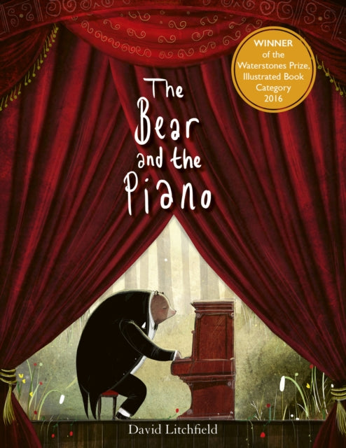 Bear and the Piano 9781786035608 David Litchfield