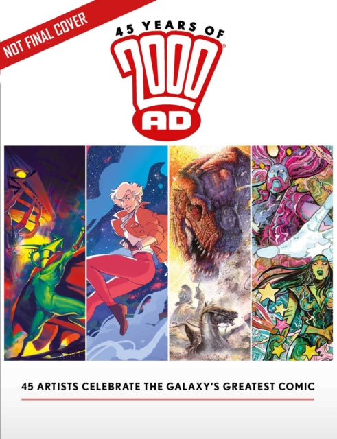 Book cover of: 45 Years of 2000 AD: Anniversary Art Book. By: Kevin O'Neill