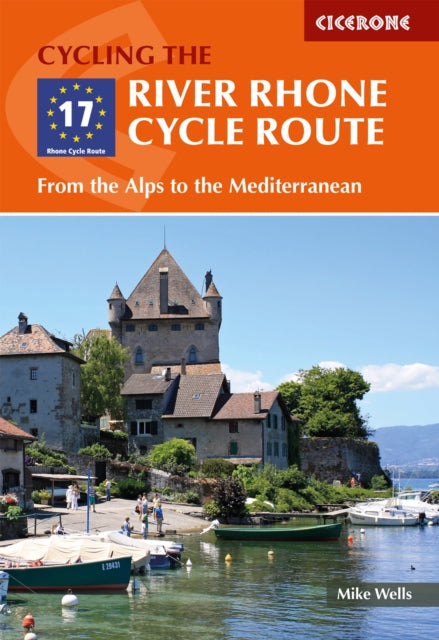 Book cover of: River Rhone Cycle Route. By: Mike Wells