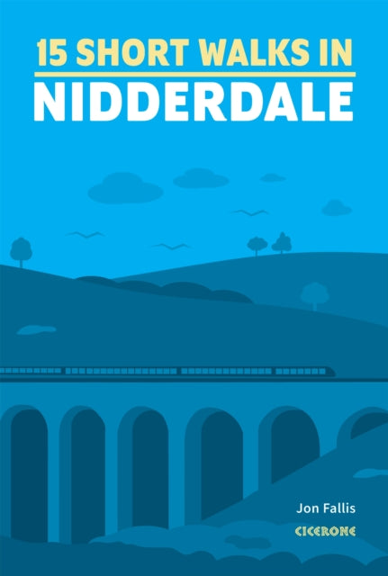 Book cover of: 15 Short Walks in Nidderdale. By: Jon Fallis
