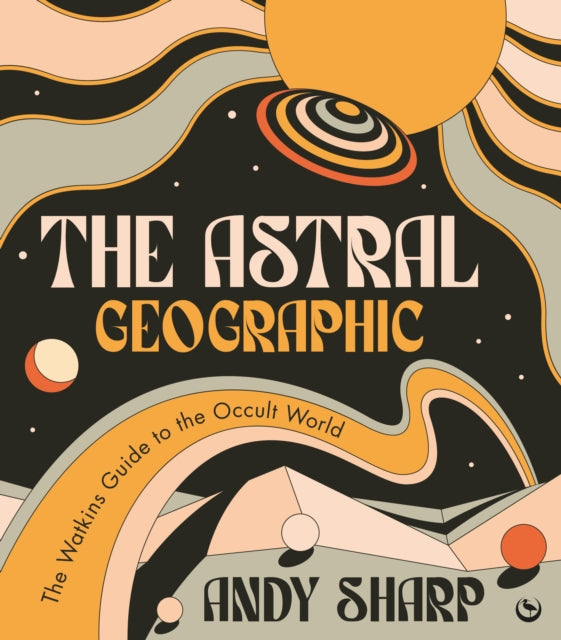Book cover of: Astral Geographic. By: Andy Sharp