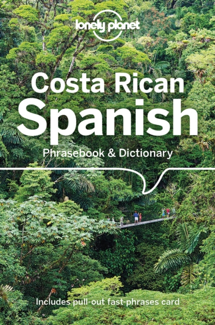 Book cover of: Lonely Planet Costa Rican Spanish Phrasebook & Dictionary. By: Lonely Planet