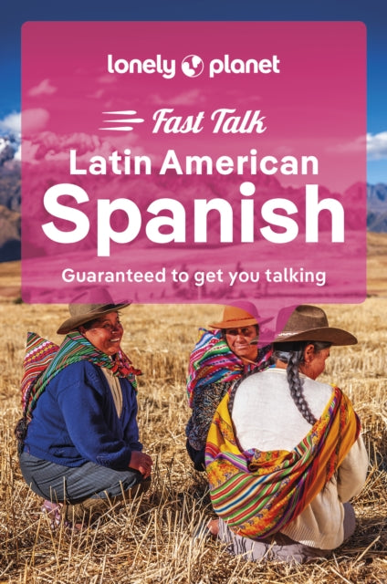 Book cover of: Lonely Planet Fast Talk Latin American Spanish. By: Lonely Planet
