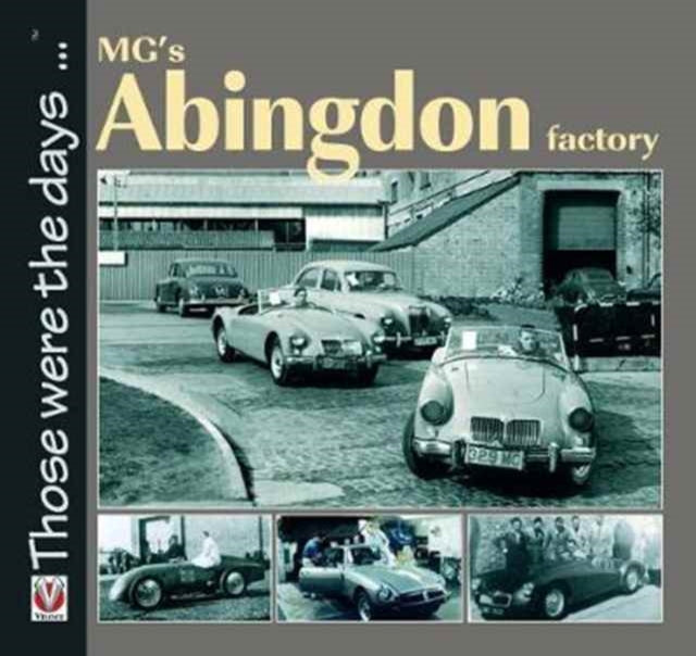 Book cover of: Mg’S Abingdon Factory. By: Brian Moylan