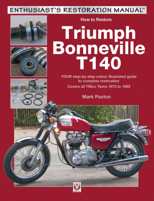 Book cover of: How to Restore Triumph Bonneville T140. By: Mark Paxton