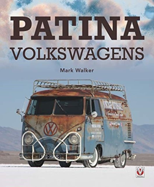 Book cover of: Patina Volkswagens. By: Walker, Mark