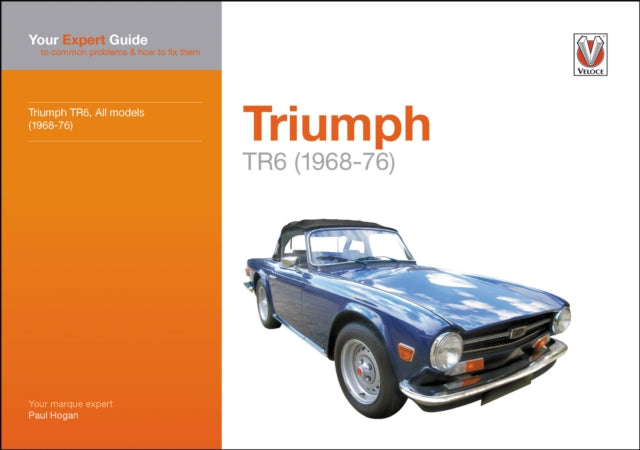 Book cover of: Triumph Tr6. By: Paul Hogan