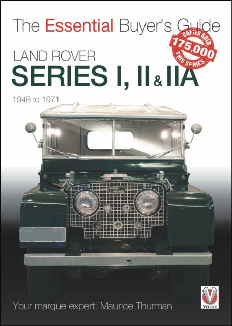 Book cover of: Land Rover Series I, II & Iia. By: Maurice Thurman