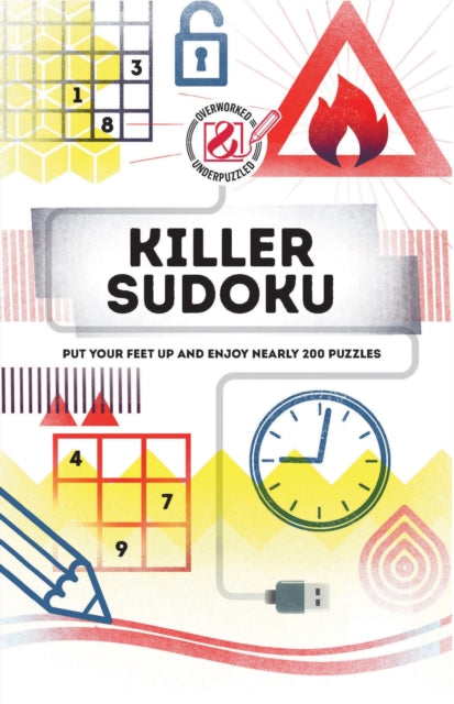 Killer Sudoku, Put your feet up and enjoy nearly 200 puzzles 9781787393837 Tim Dedopulos