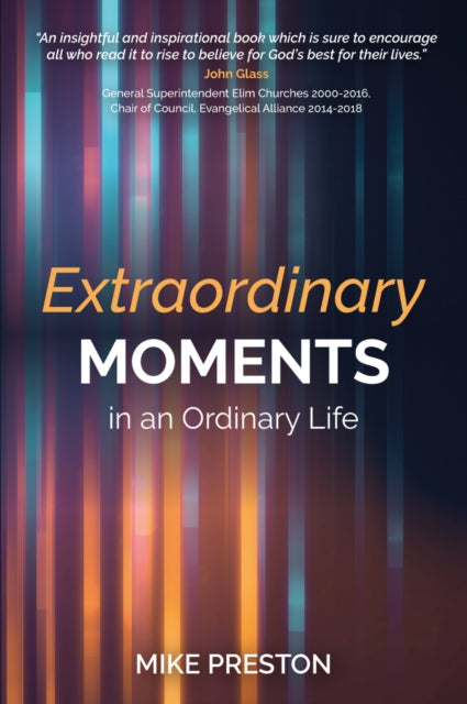 Book cover of: Extraordinary Moments in an Ordinary Life
