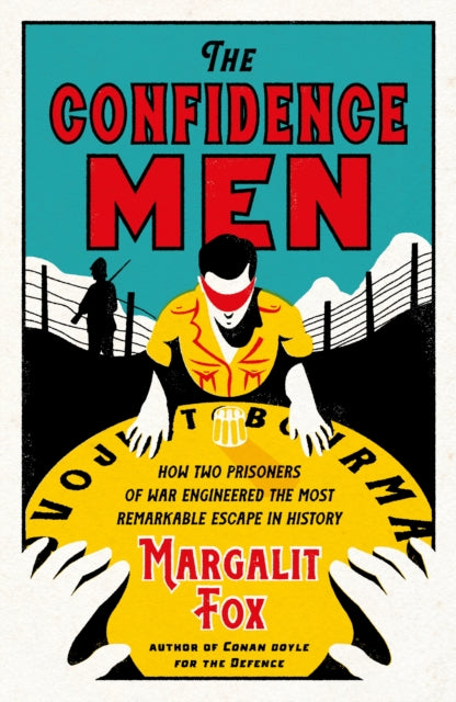 Book cover of: Confidence Men. By: Margalit Fox