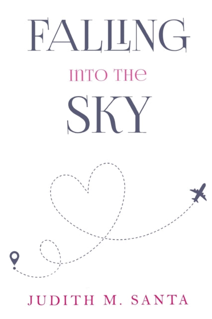 Book cover of: Falling into the Sky. By: Judith M. Santa