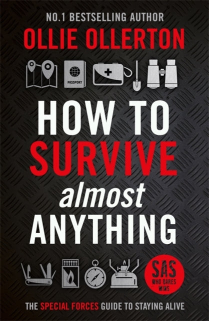 Book cover of: How To Survive (Almost) Anything