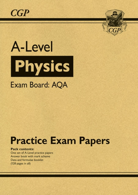 Book cover of: A-Level Physics AQA Practice Papers