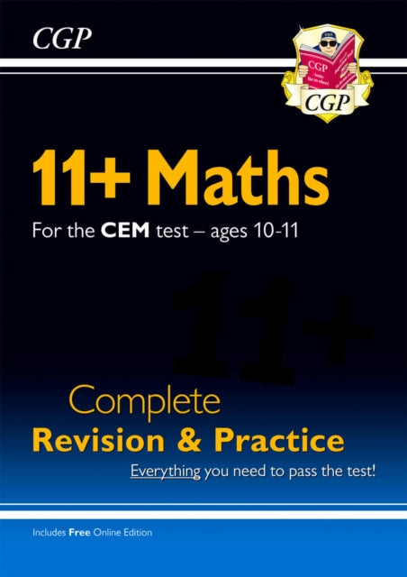11+ CEM Maths Complete Revision and Practice - Ages 10-11 (with Online Edition) 9781789085969 CGP Books