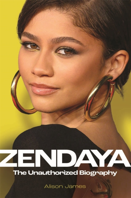 Book cover of: Zendaya. By: Alison James