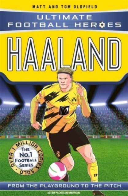 Ultimate Football Heroes: Haaland (Goal Machines 1) 9781789464757 Ollie123456789101112131415161718192021222324252627282923031