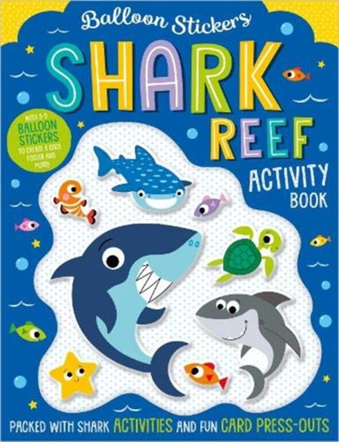 Book cover of: Balloon Stickers Shark Reef Activity Book