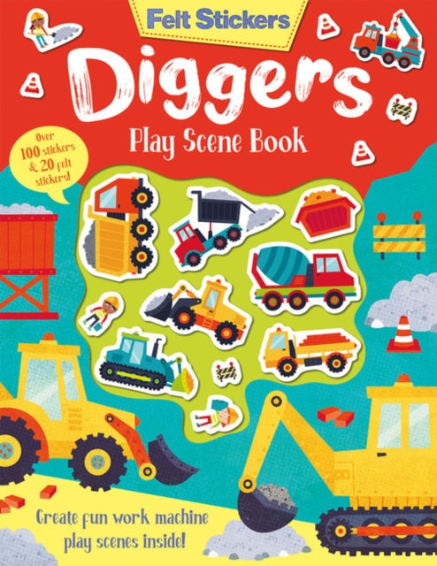 Book cover of: Felt Stickers Diggers Play Scene Book