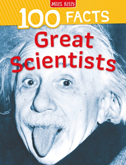 Book cover of: 100 Facts Great Scientists