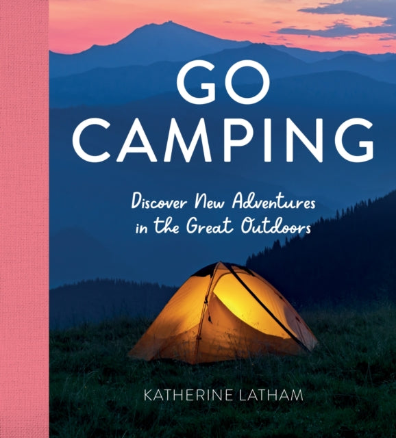 Book cover of: Go Camping. By: Katherine Latham