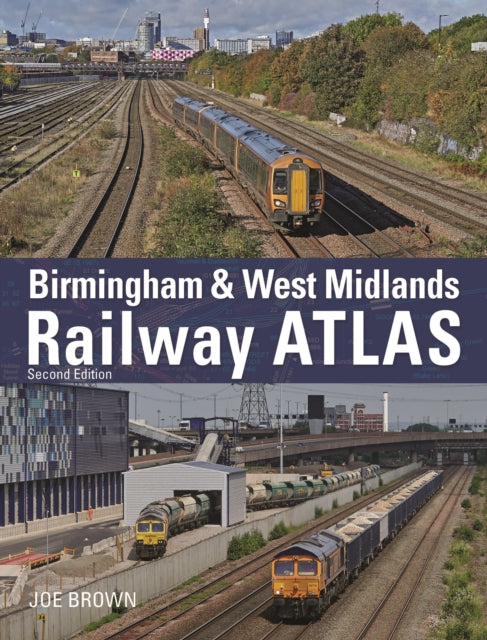 Book cover of: Birmingham and West Midlands Railway Atlas