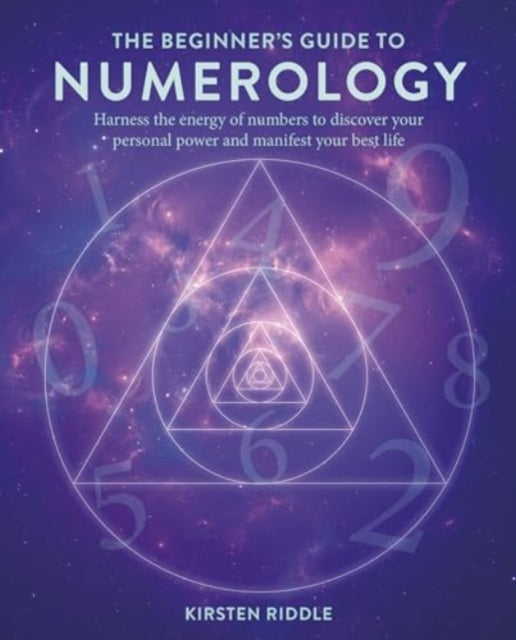 Book cover of: Beginner’s Guide to Numerology. By: Kirsten Riddle