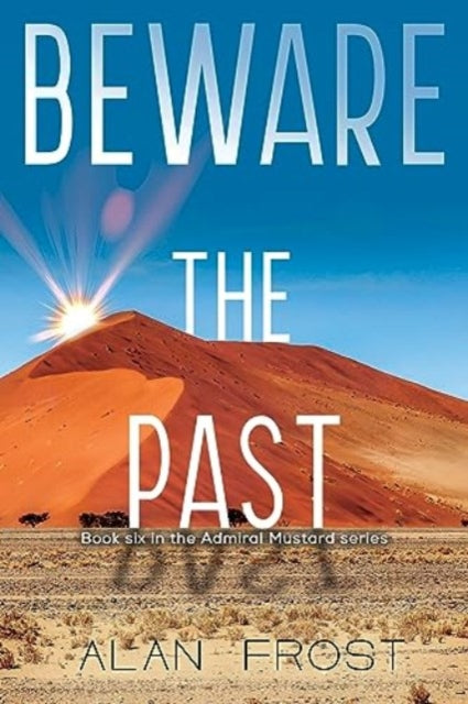 Book cover of: Beware the Past