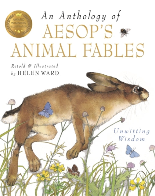 Book cover of: Anthology Of Aesop's Animal Fables. By: Helen Ward