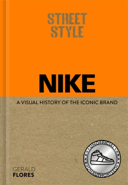 Book cover of: Street Style: Nike. By: Gerald Flores