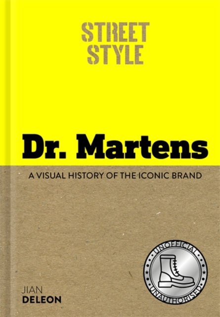 Book cover of: Street Style: Dr. Martens. By: Jian DeLeon