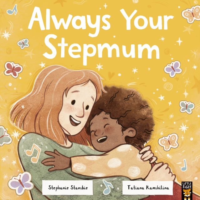 Book cover of: Always Your Stepmum. By: Stephanie Stansbie