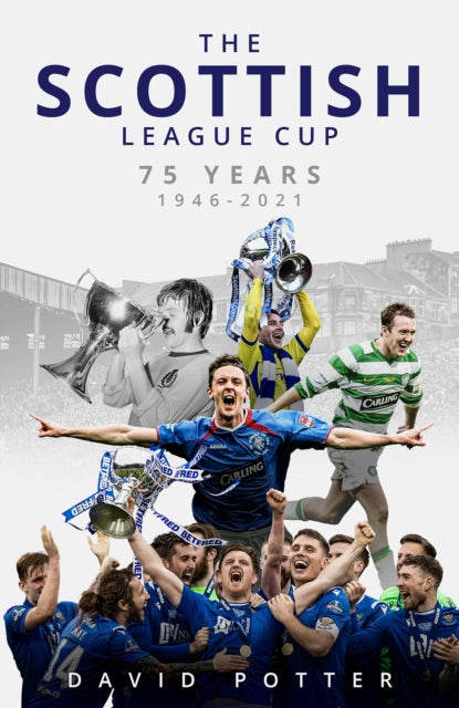 Book cover of: Scottish League Cup. By: Potter, David