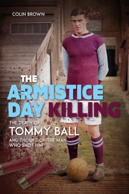 Book cover of: Armistice Day Killing. By: Colin Brown