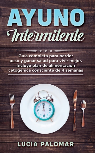 Book cover of: Ayuno Intermitente