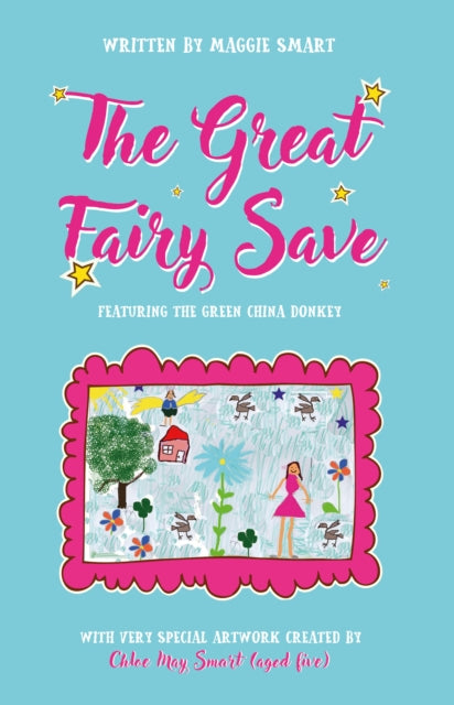 Book cover of: Great Fairy Save. By: Maggie Smart