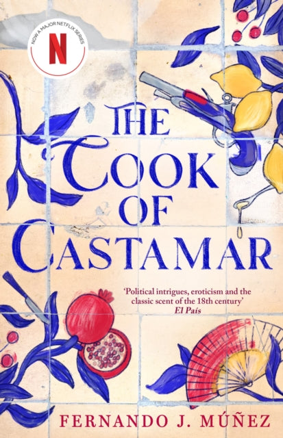 Book cover of: Cook of Castamar. By: Fernando J. Munez