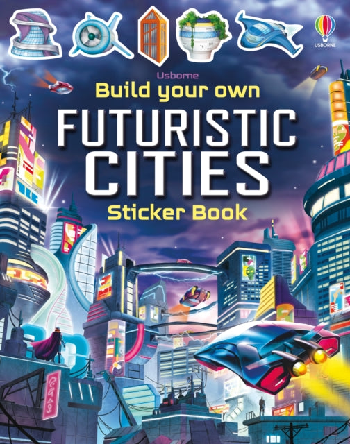 Book cover of: Build Your Own Futuristic Cities. By: TUDHOPE, SIMON