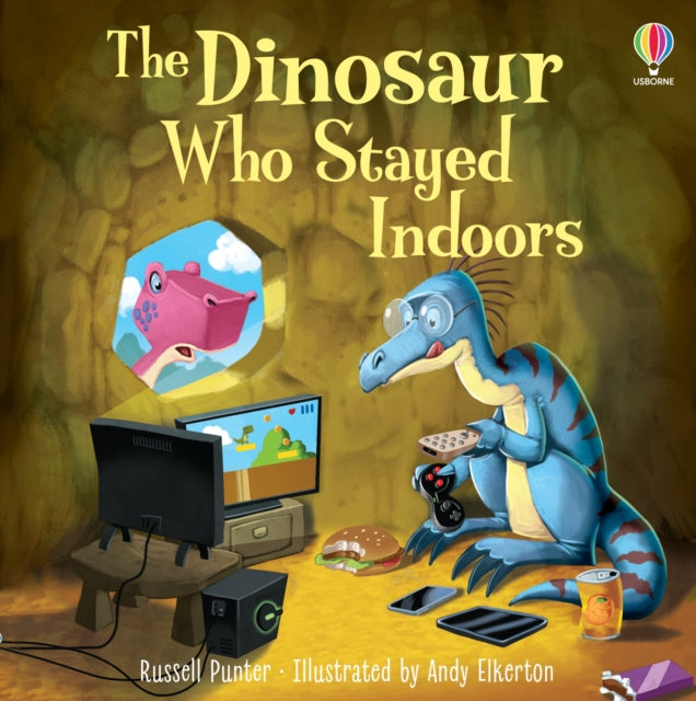 Book cover of: Dinosaur who Stayed Indoors. By: Russell Punter