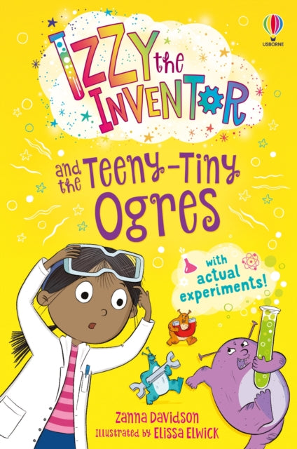 Izzy the Inventor and the Teeny Tiny Ogres 9781803702551 Zanna Davidson