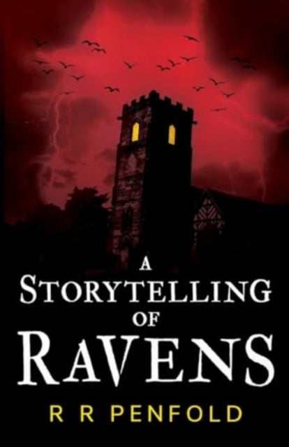 Storytelling of Ravens 9781803782492 R. R. Penfold