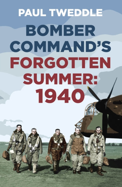 Book cover of: Bomber Command's Forgotten Summer. By: Paul Tweddle