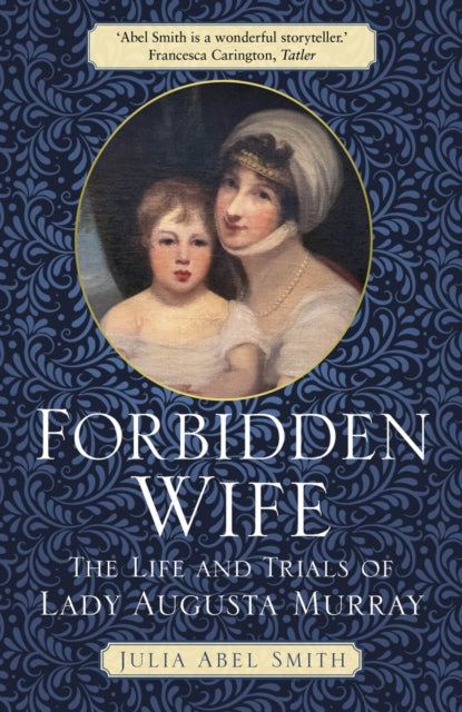 Book cover of: Forbidden Wife. By: Julia Abel Smith