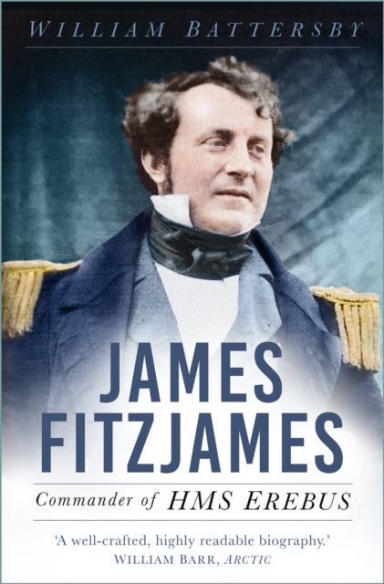 Book cover of: James Fitzjames. By: William Battersby