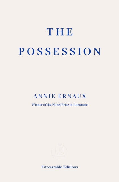Possession 9781804271490 Annie Ernaux