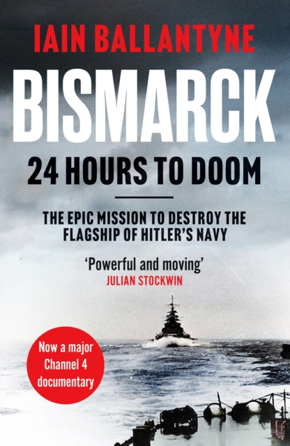 Book cover of: Bismarck: 24 Hours to Doom